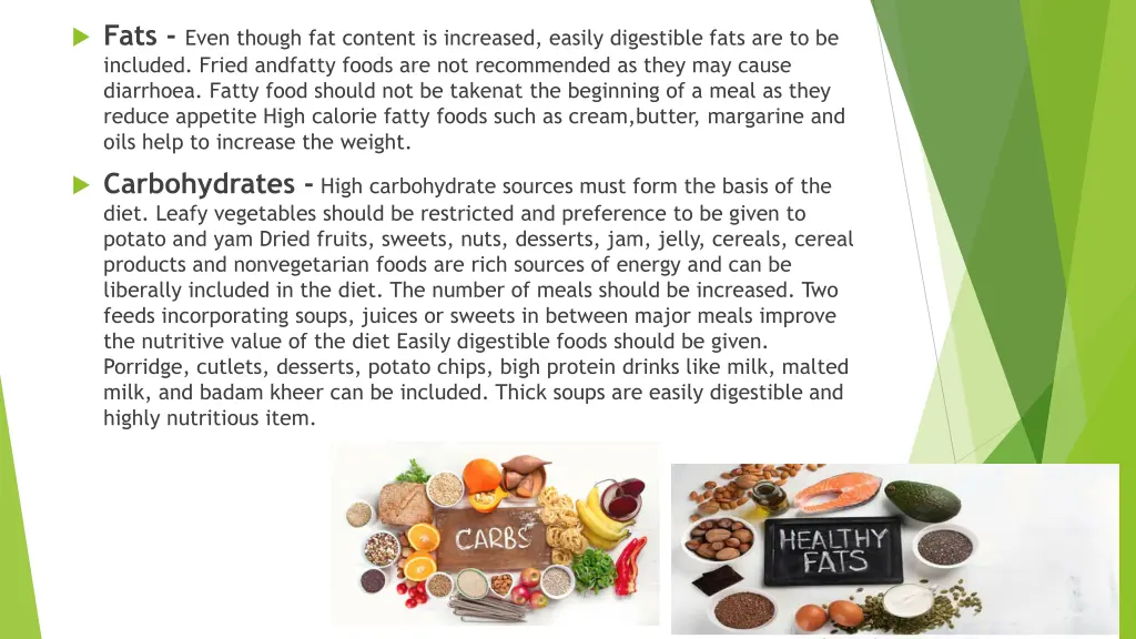 fats even though fat content is increased easily