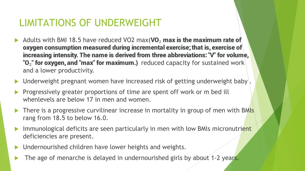 limitations of underweight