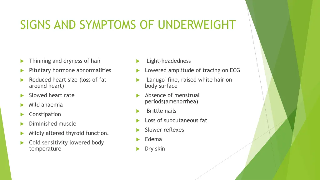 signs and symptoms of underweight