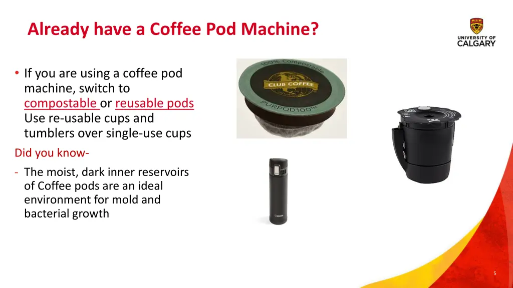 already have a coffee pod machine