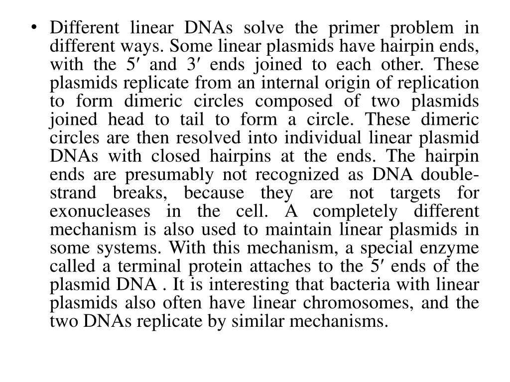 different linear dnas solve the primer problem