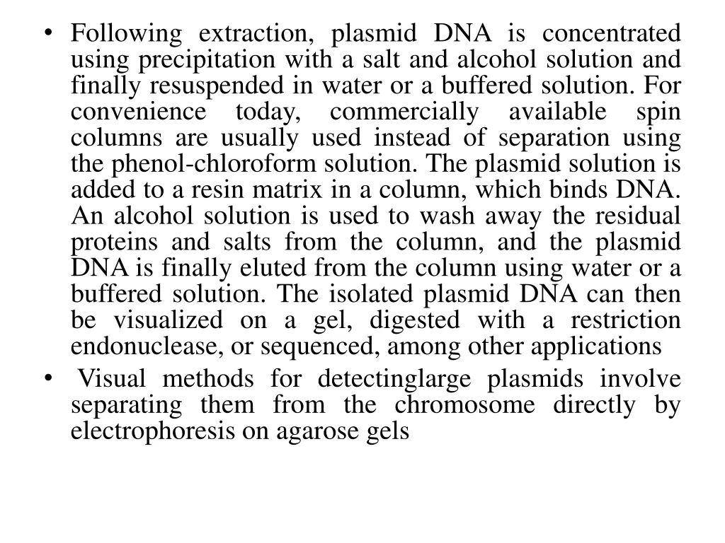 following extraction plasmid dna is concentrated