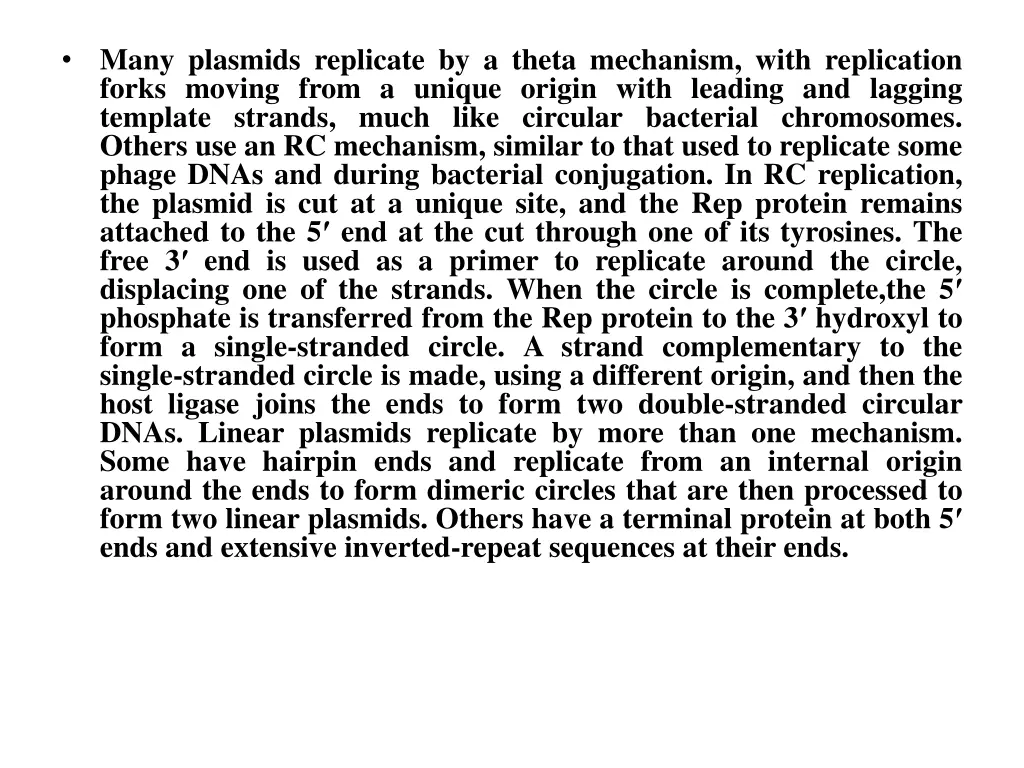 many plasmids replicate by a theta mechanism with