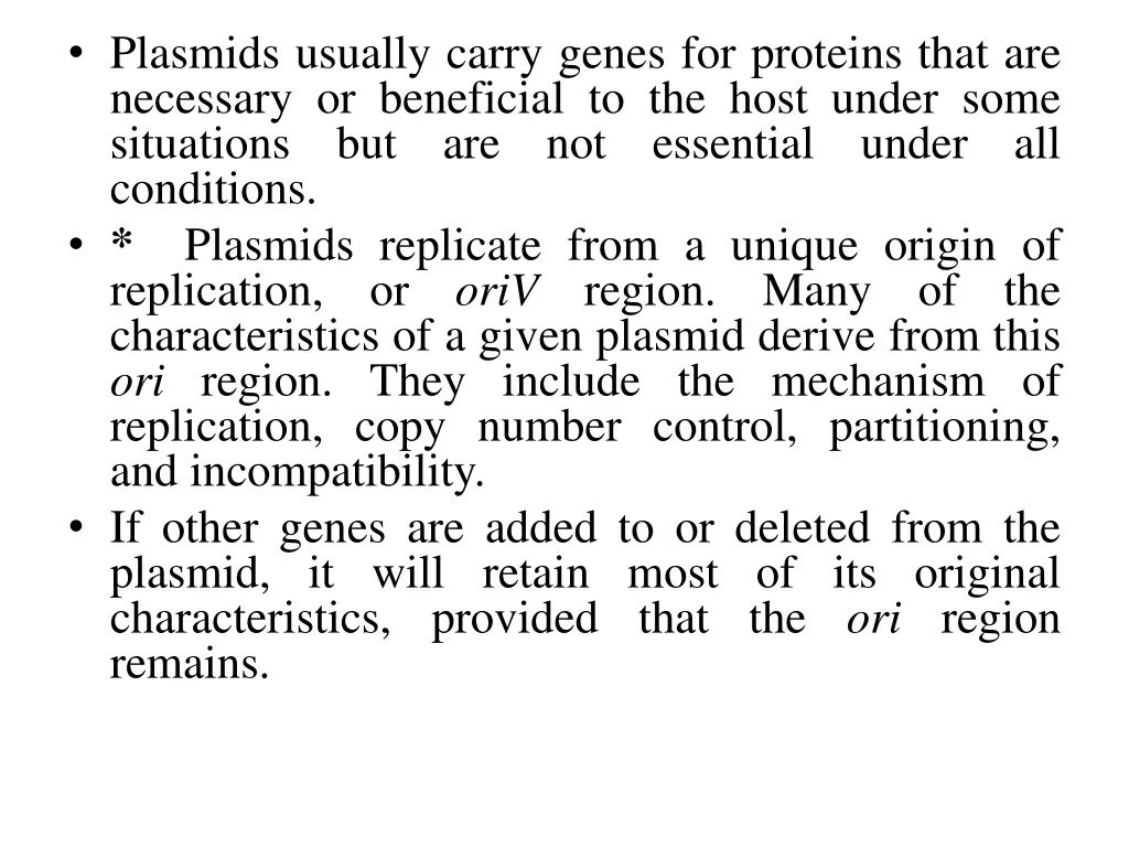 plasmids usually carry genes for proteins that