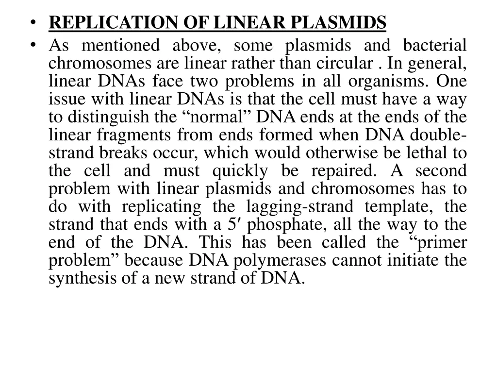 replication of linear plasmids as mentioned above