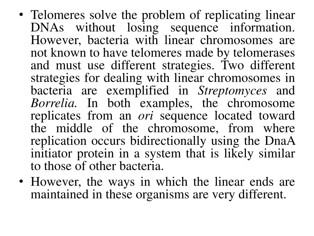 telomeres solve the problem of replicating linear