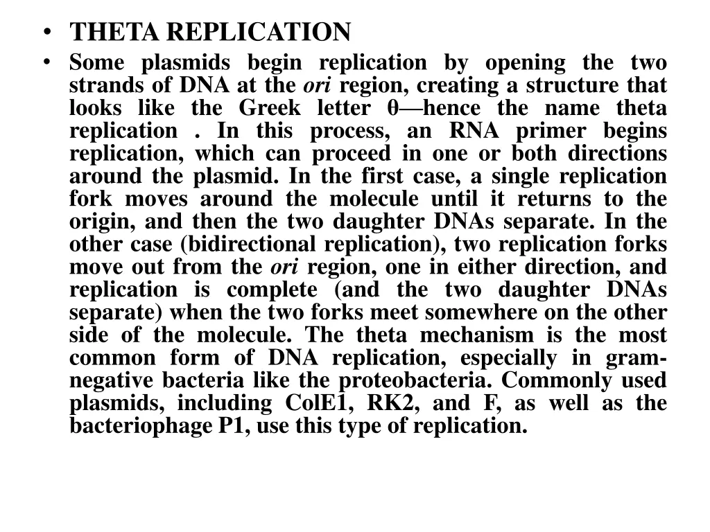 theta replication some plasmids begin replication