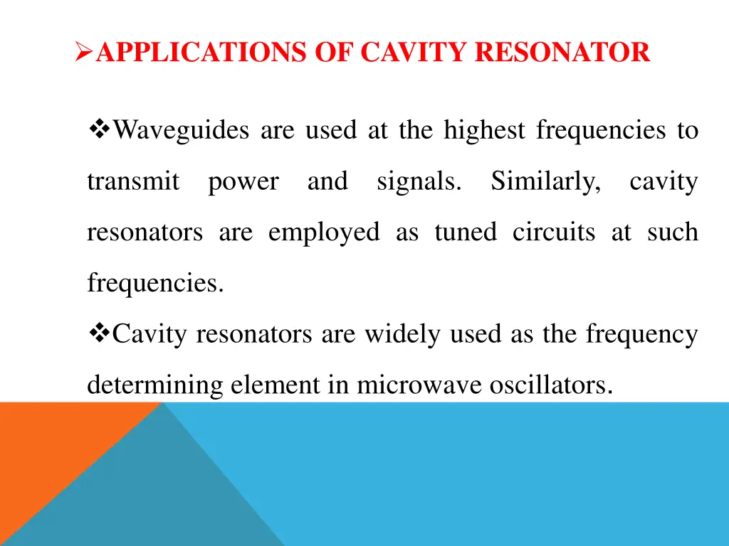 applications of cavity resonator