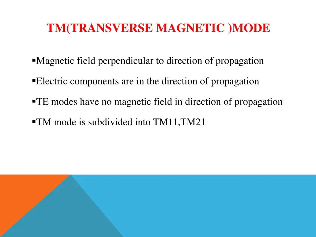 tm transverse magnetic mode