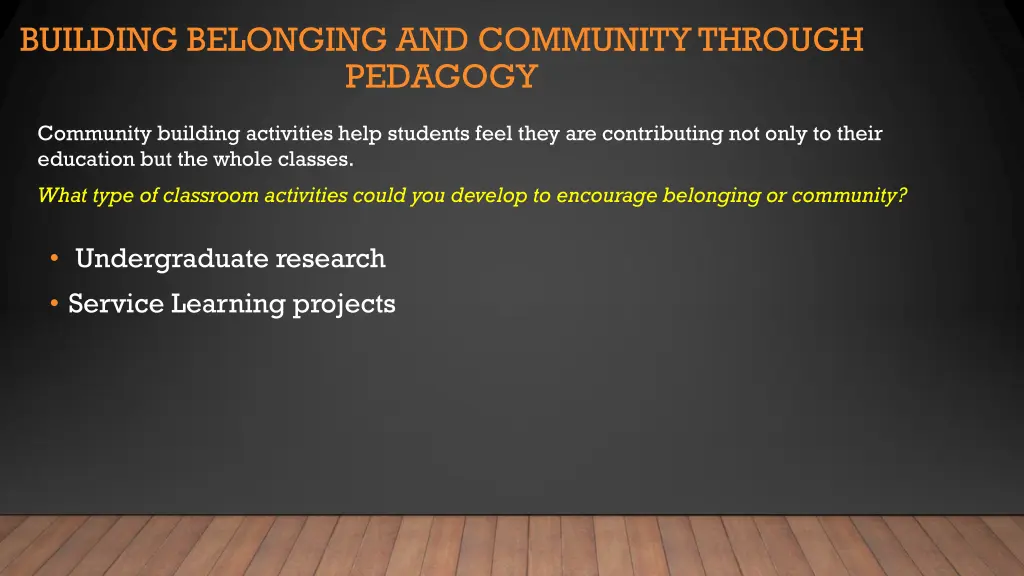 building belonging and community through pedagogy