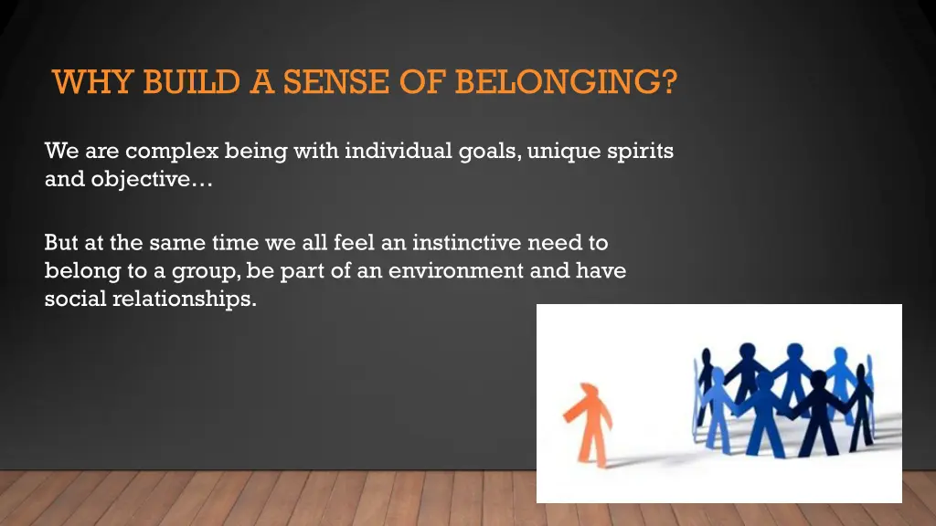 why build a sense of belonging