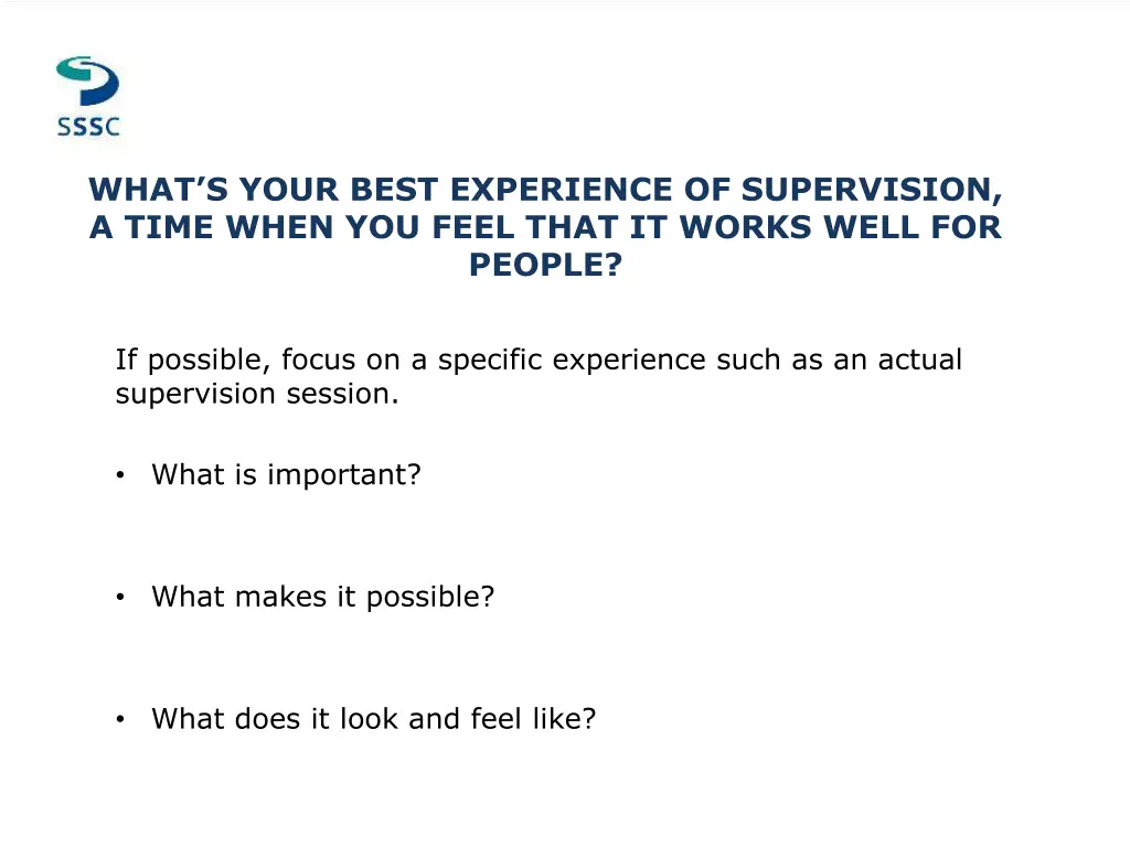 what s your best experience of supervision a time