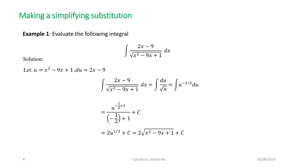 making a simplifying substitution making