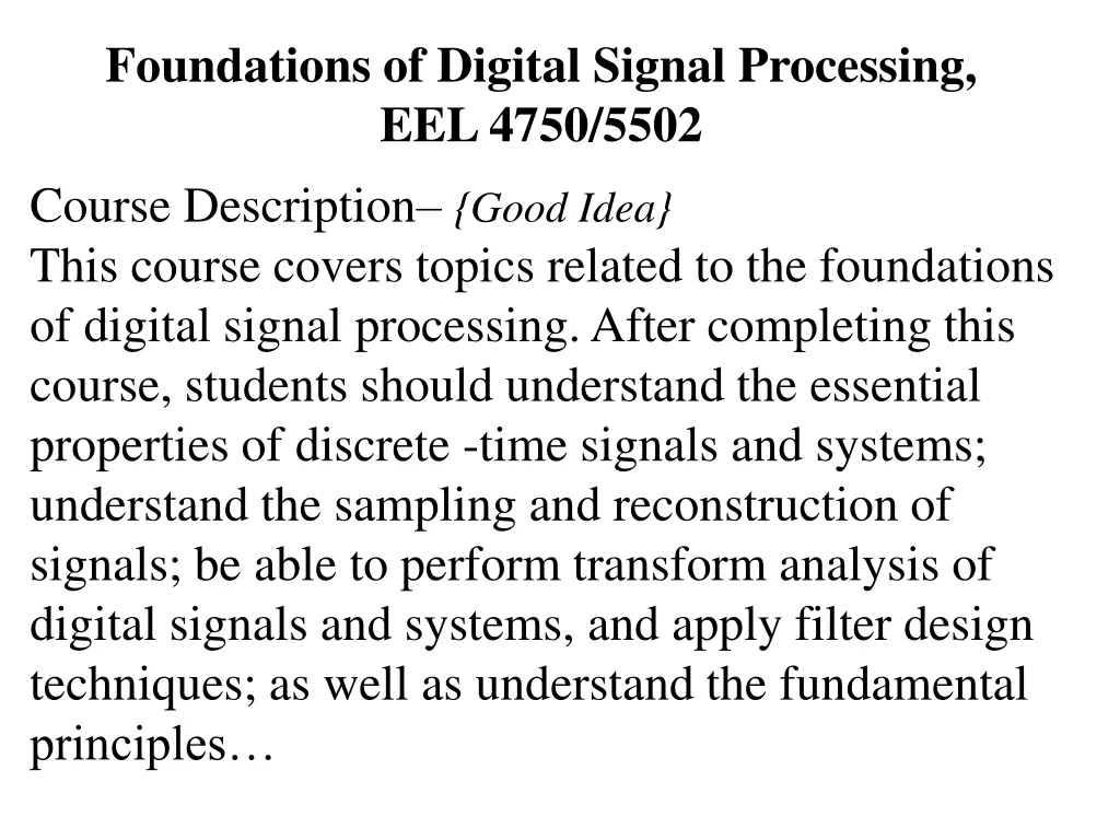 foundations of digital signal processing eel 4750