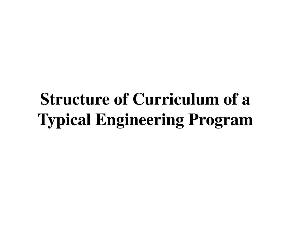 structure of curriculum of a typical engineering