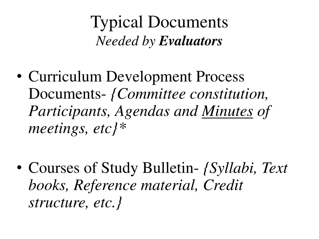 typical documents needed by evaluators