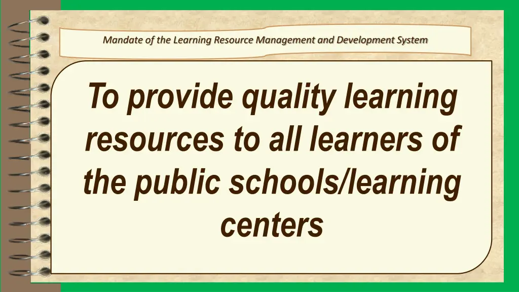 mandate of the learning resource management