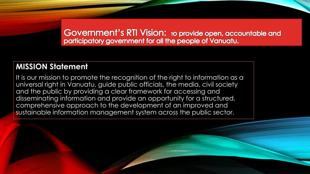 government s rti vision t o provide open