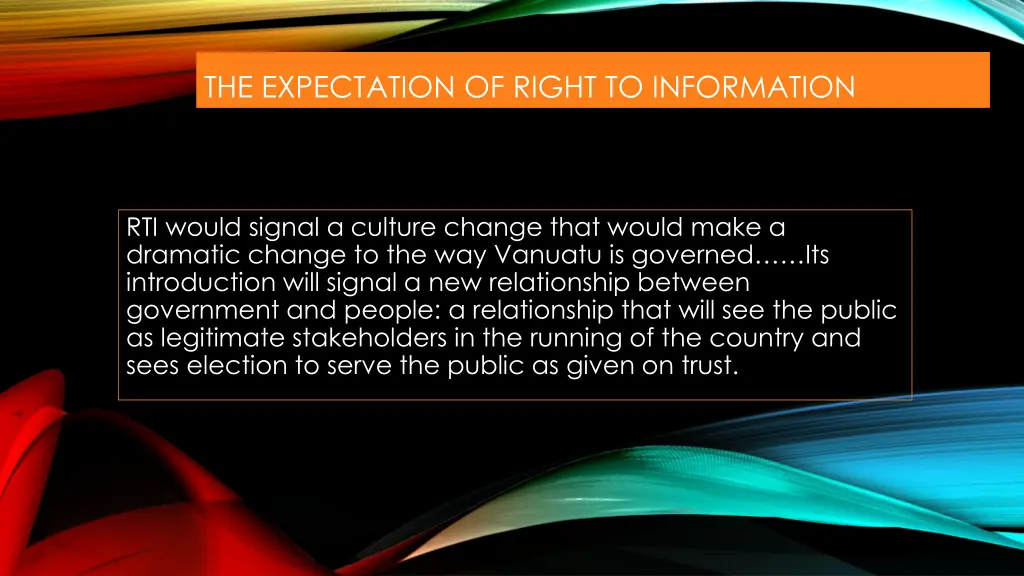 the expectation of right to information