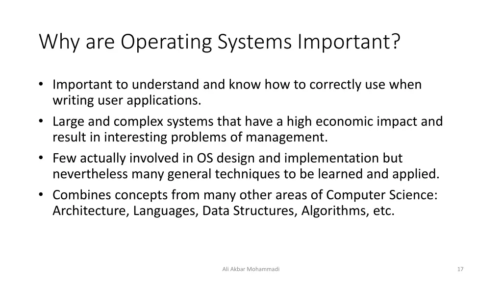 why are operating systems important