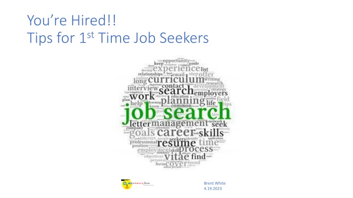 you re hired tips for 1 st time job seekers