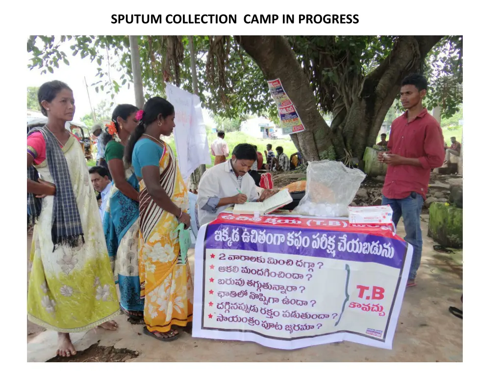 sputum collection camp in progress