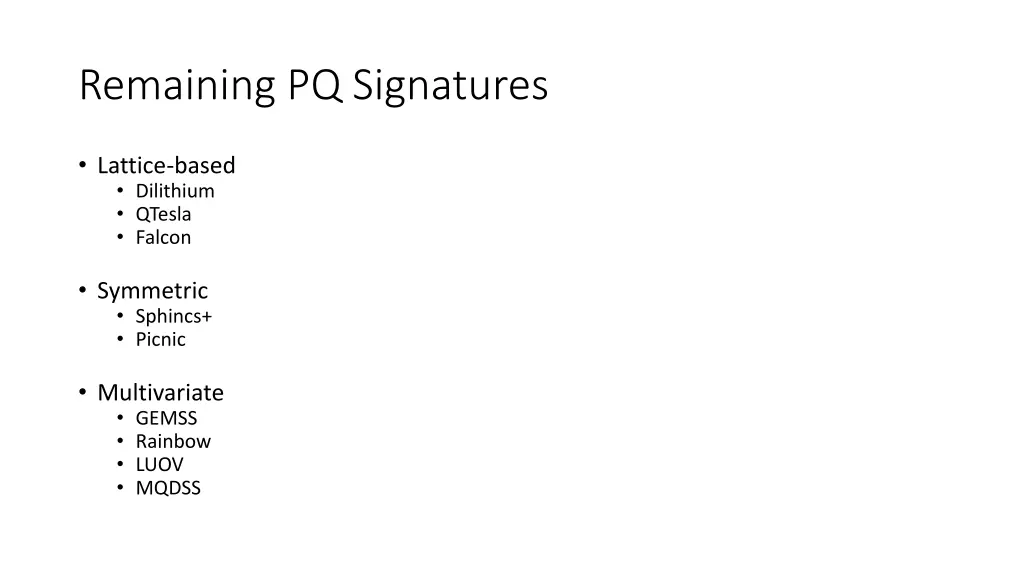 remaining pq signatures