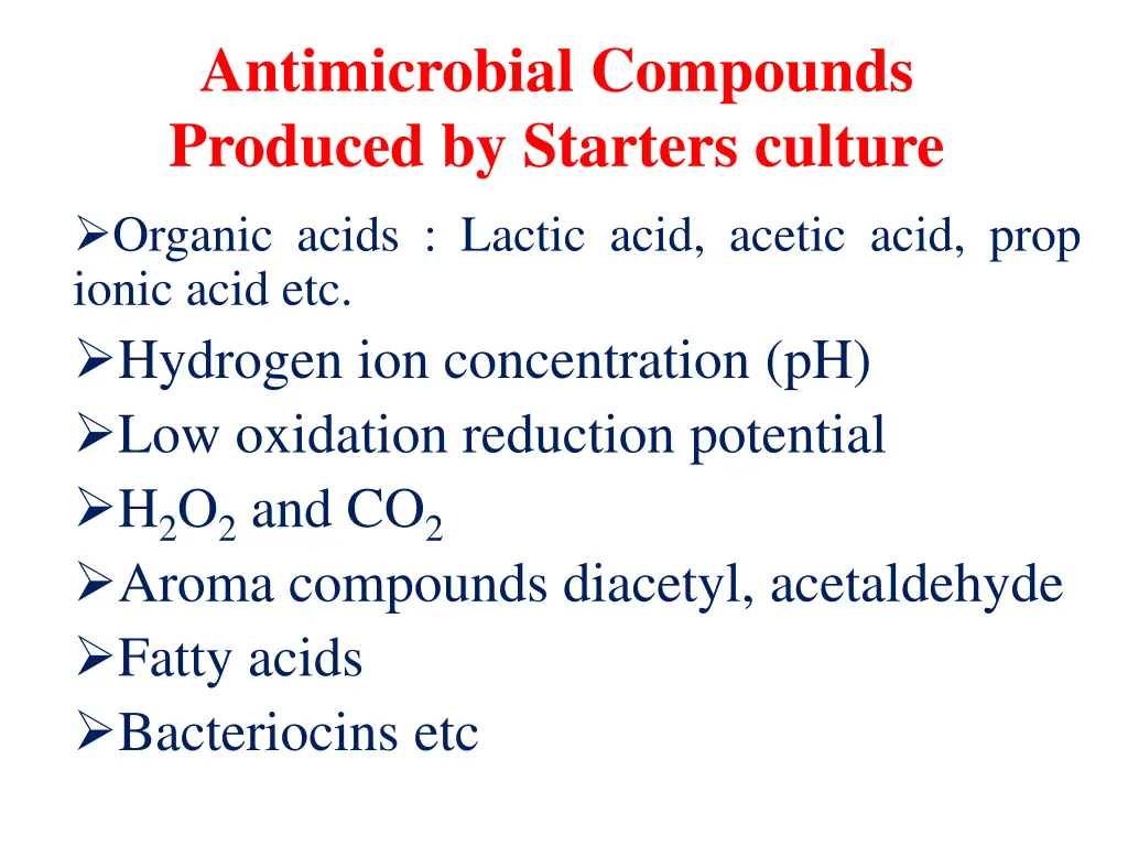 antimicrobial compounds produced by starters