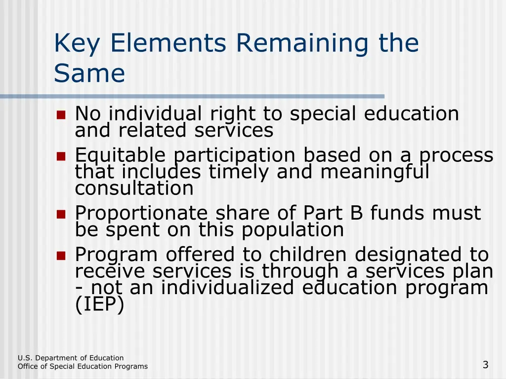 key elements remaining the same