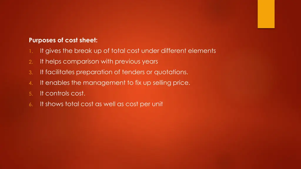 purposes of cost sheet it gives the break