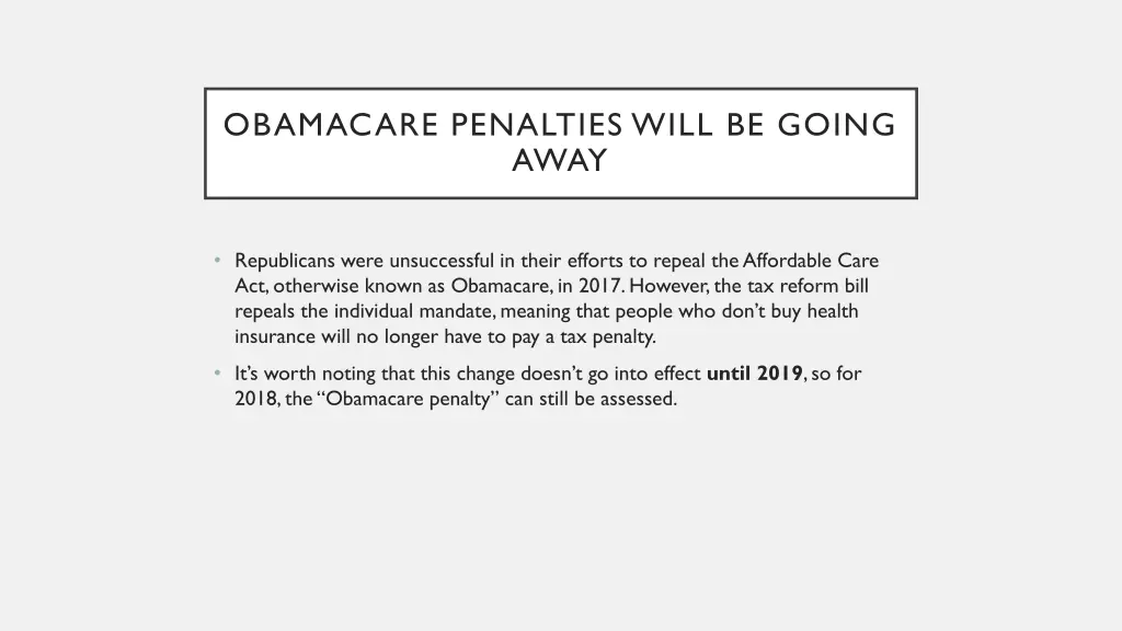 obamacare penalties will be going away