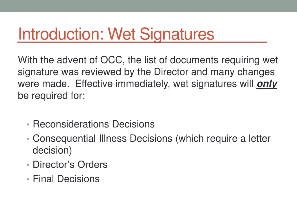 introduction wet signatures