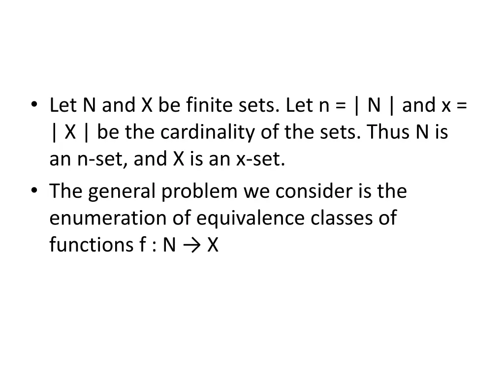 let n and x be finite sets