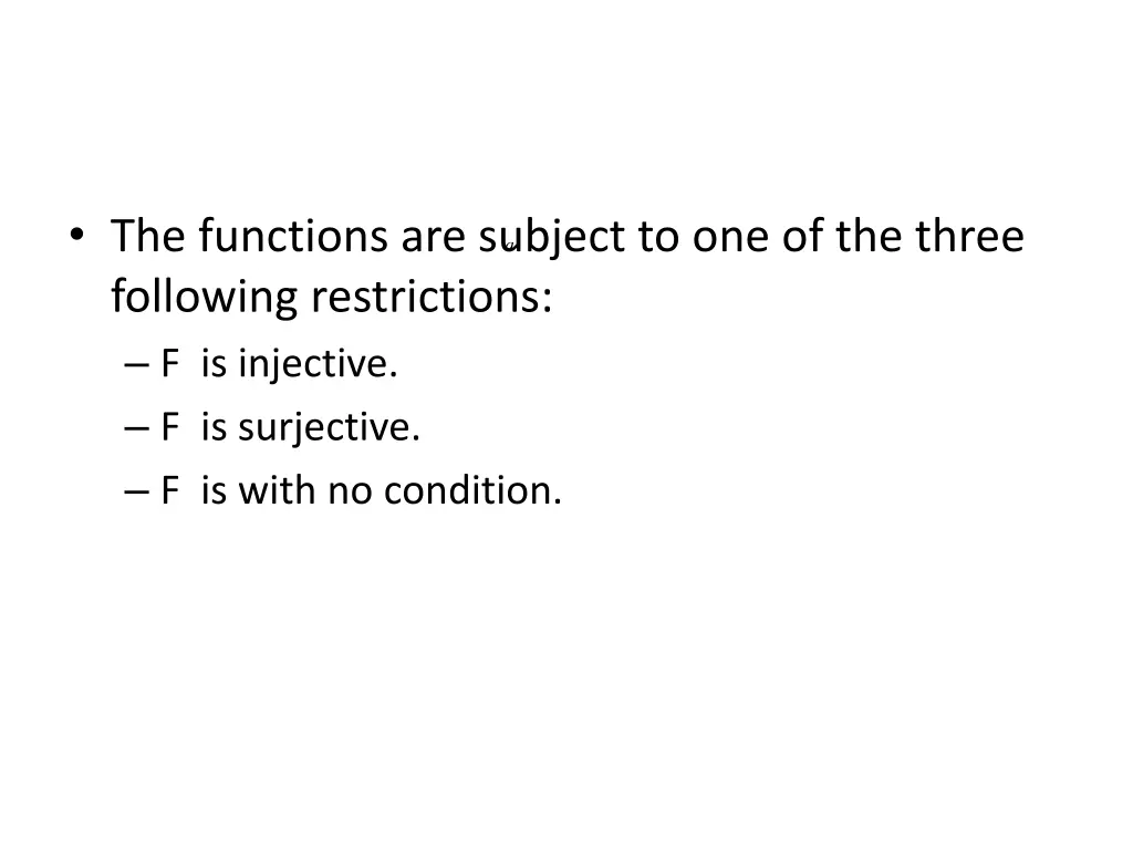 the functions are subject to one of the three