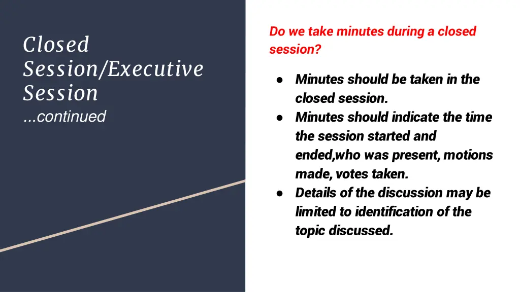 do we take minutes during a closed session