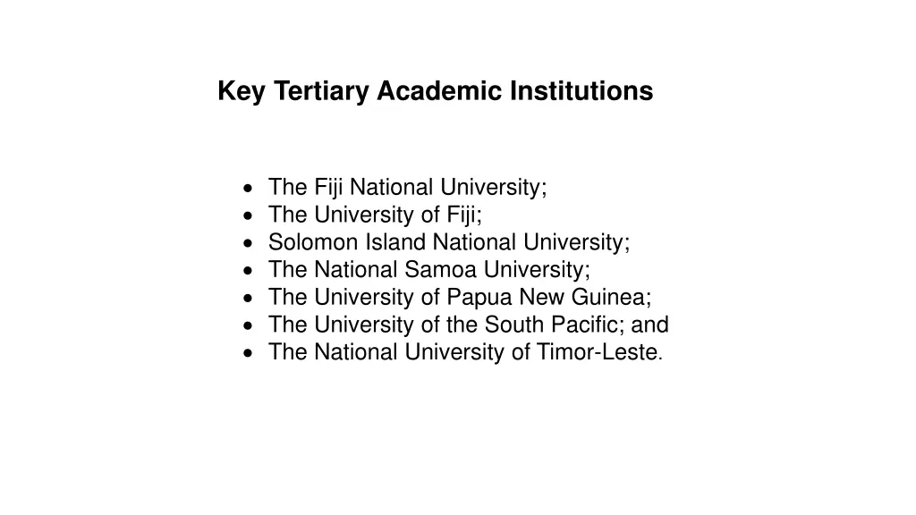 key tertiary academic institutions