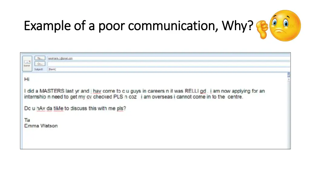 example of a poor communication why example