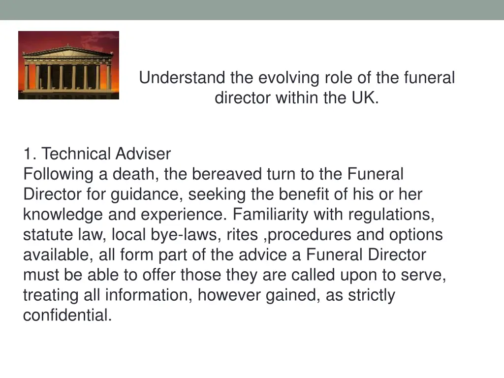 understand the evolving role of the funeral