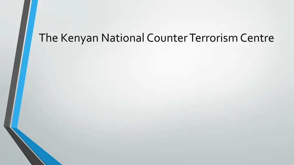 the kenyan national counter terrorism centre 1