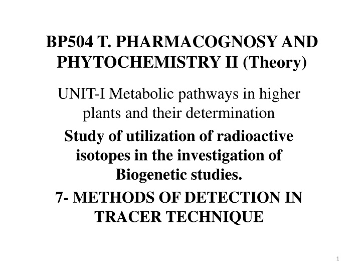 bp504 t pharmacognosy and phytochemistry ii theory