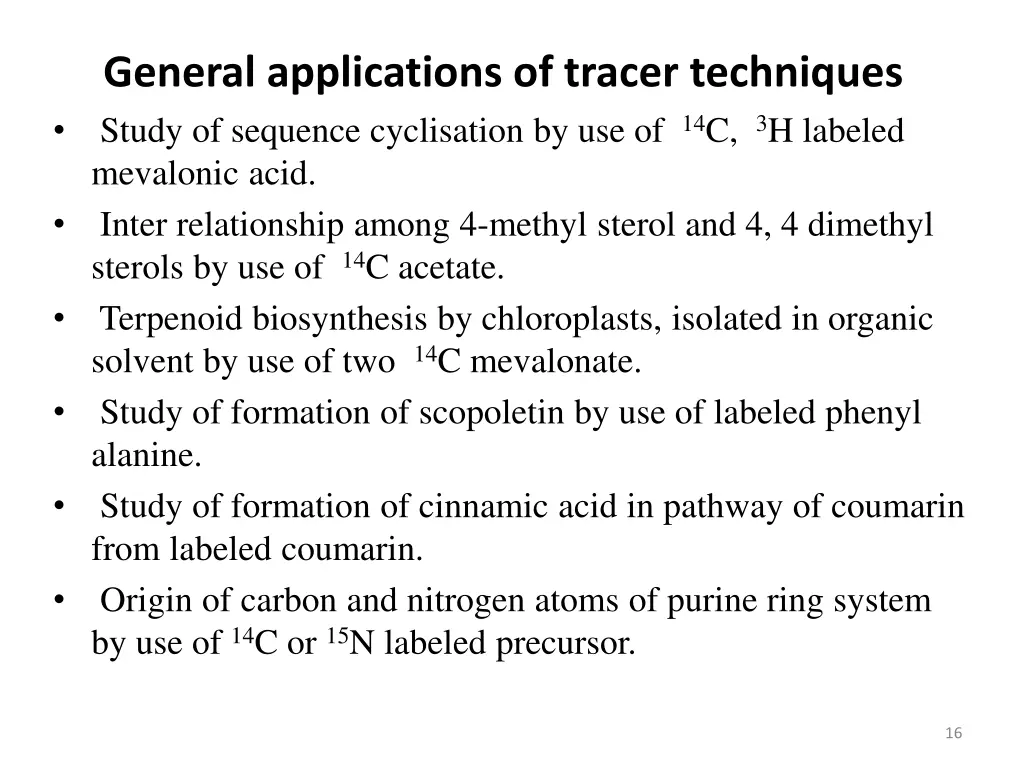 general applications of tracer techniques study