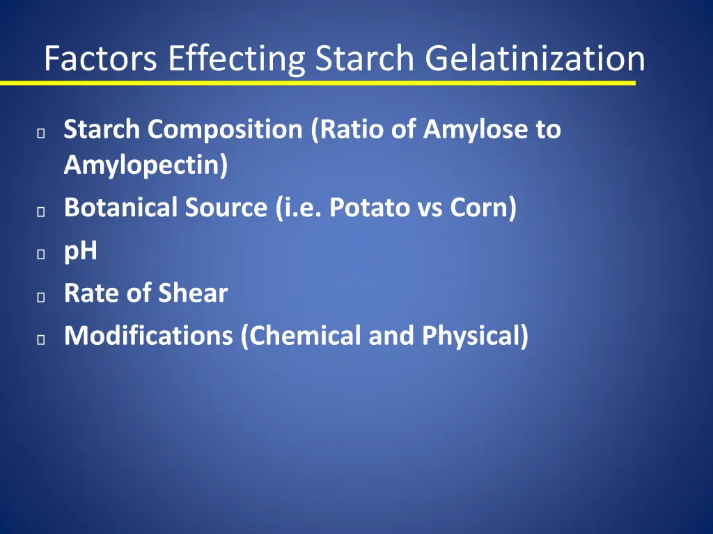 factors effecting starch gelatinization