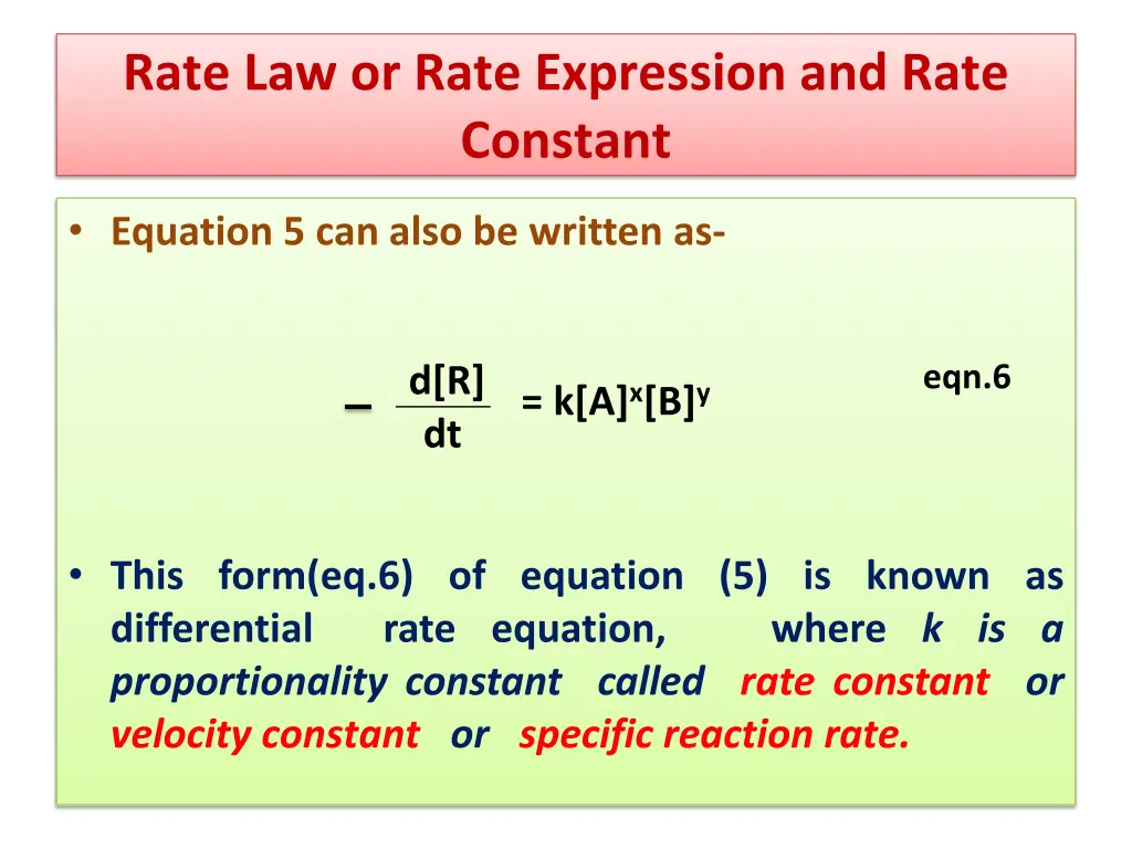 rate law or rate expression and rate constant 2