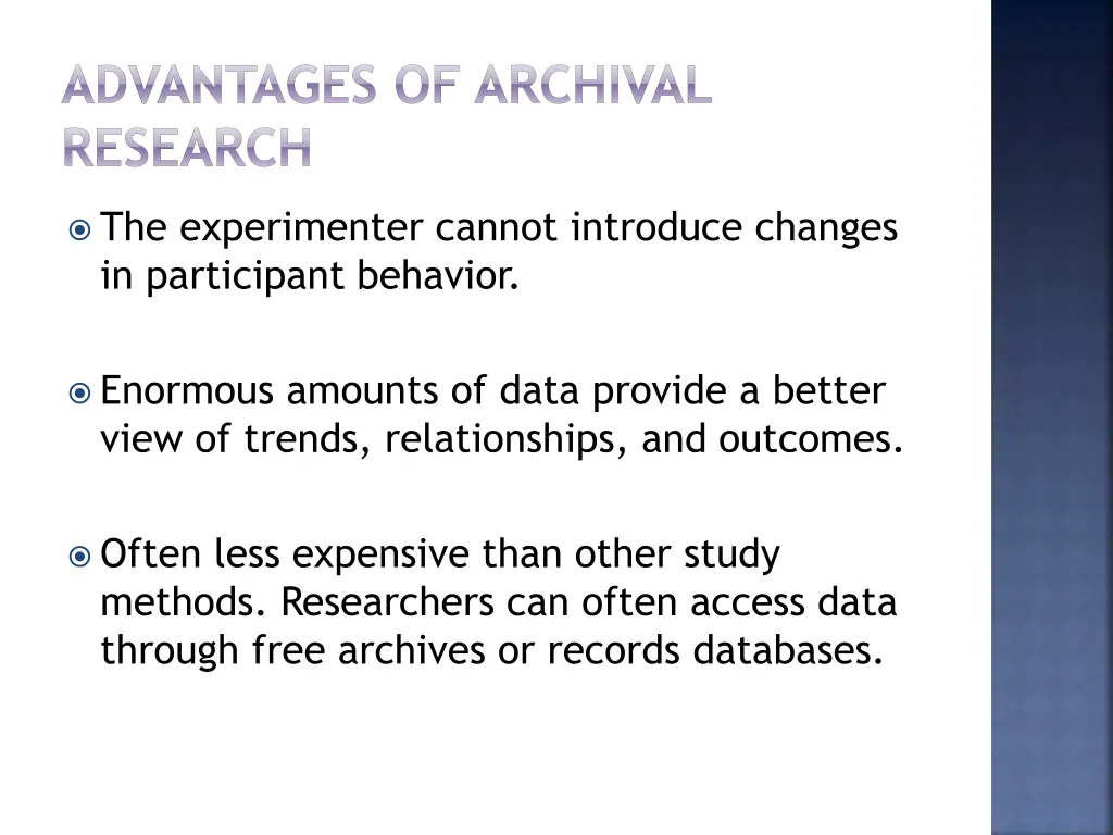 advantages of archival research