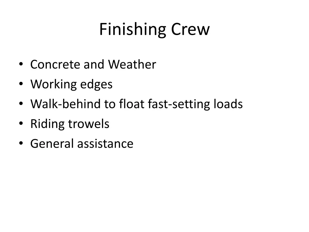 finishing crew