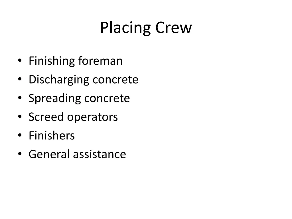 placing crew