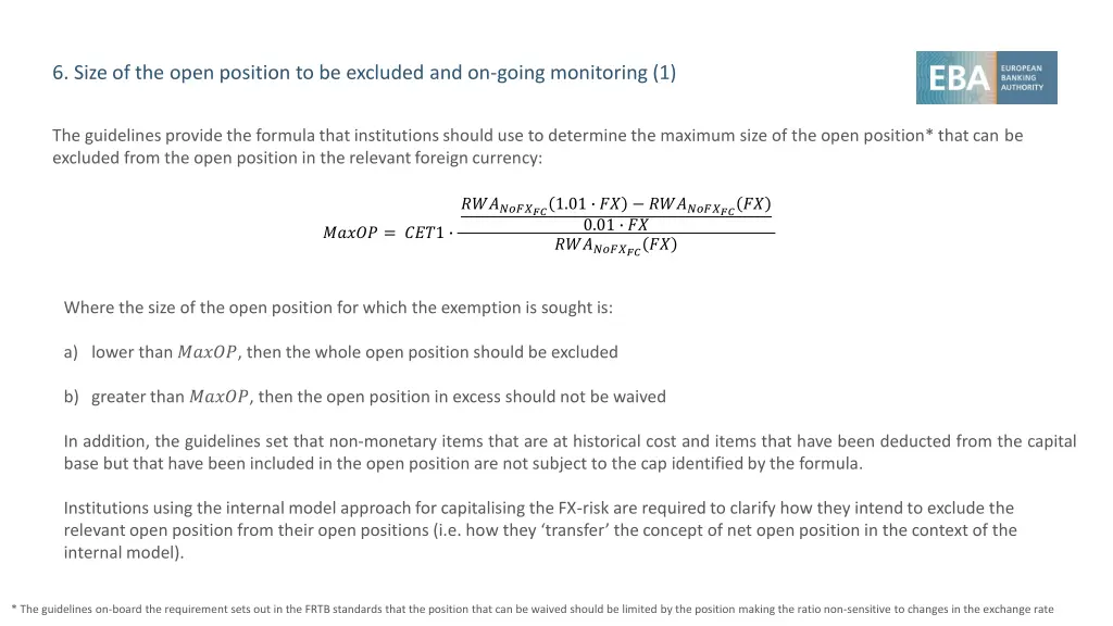 6 size of the open position to be excluded