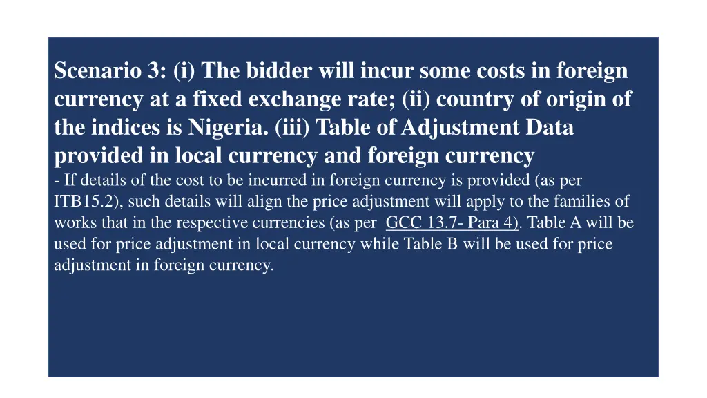 scenario 3 i the bidder will incur some costs