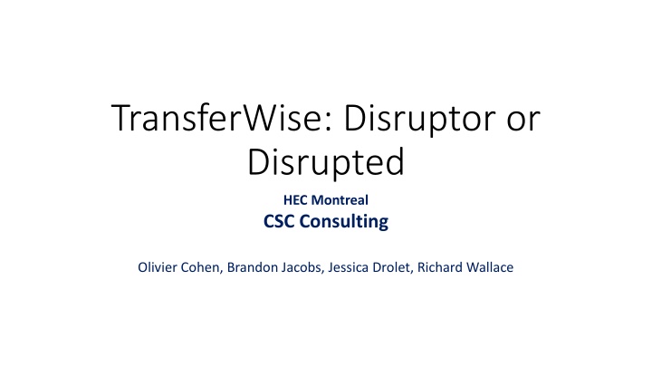 transferwise disruptor or disrupted