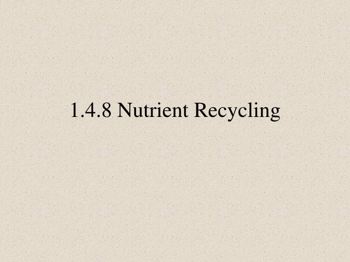 1 4 8 nutrient recycling